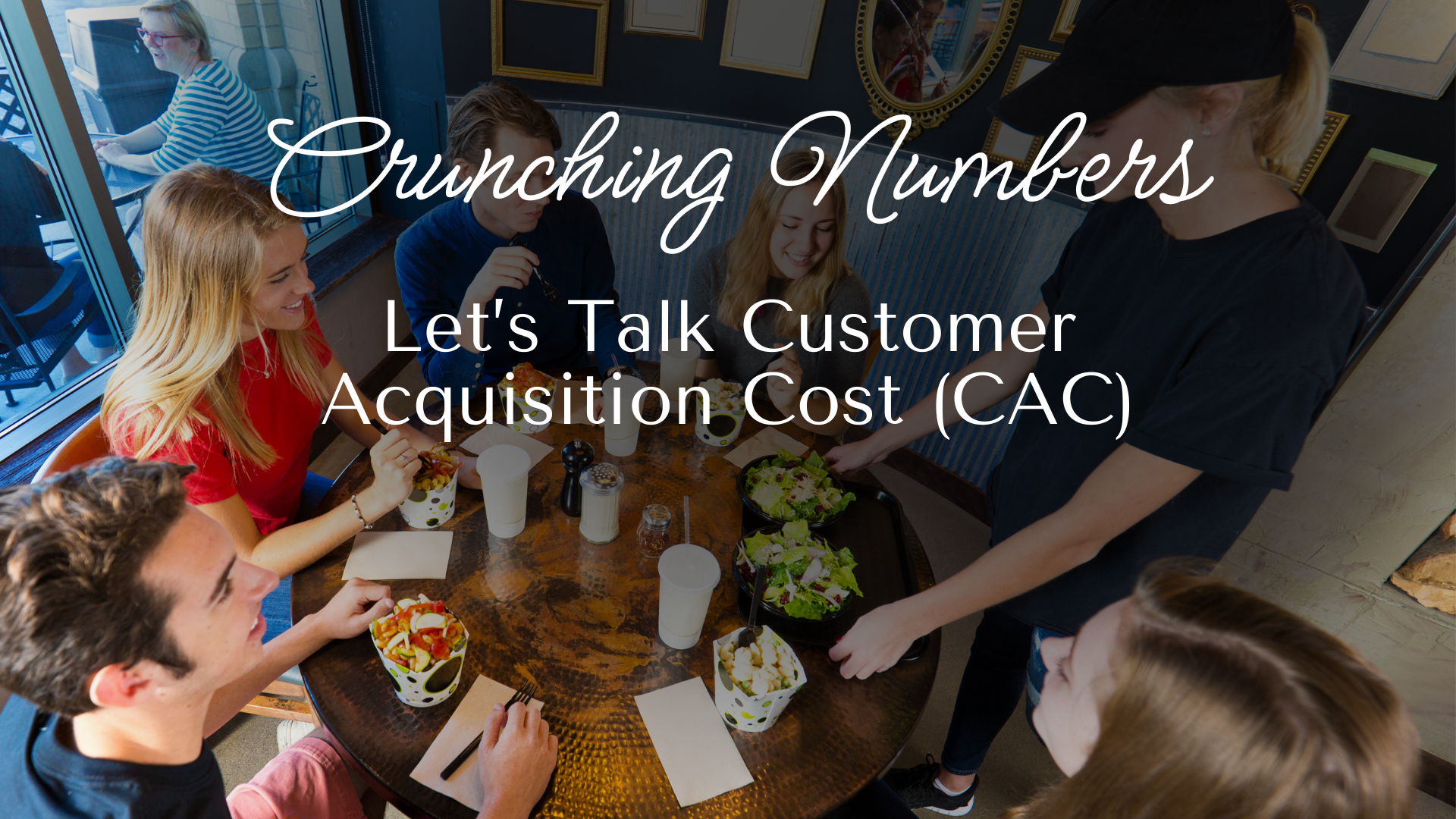 Customer Acquisition Cost (CAC)